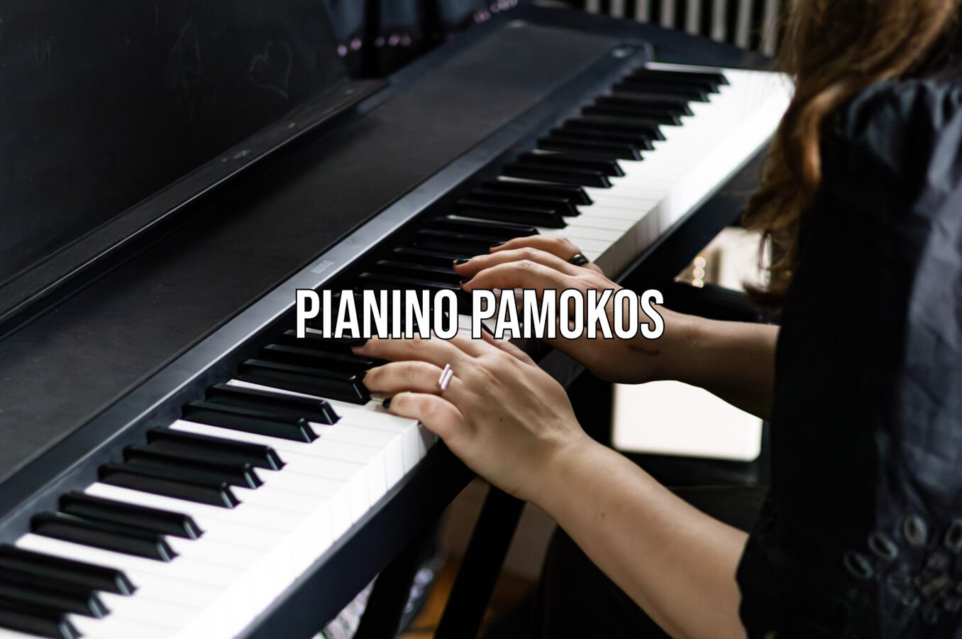 Fortepijono, pianino, sintezatoriaus pamokos